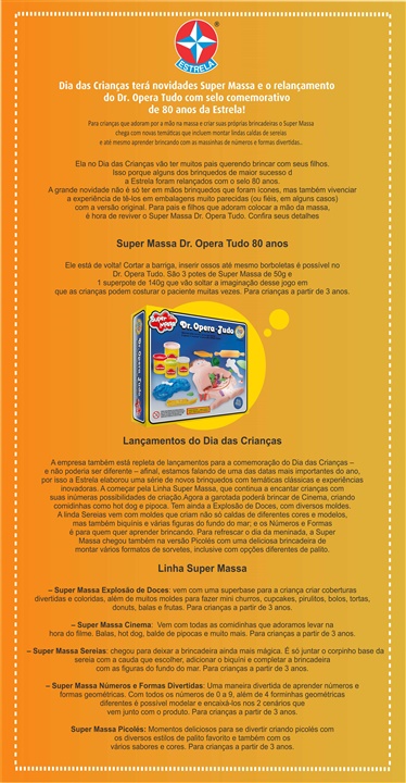 INFORME: Dia das Crianças terá novidades Super Massa e o relançamento do DR. Opera Tudo com selo comemorativo