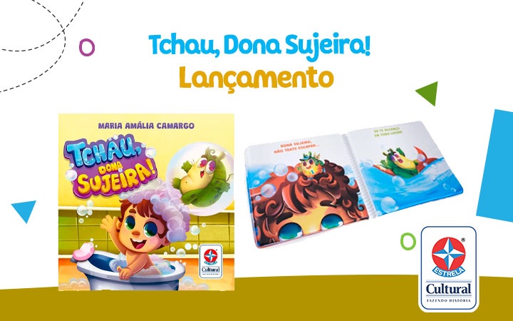 Lançamento -  Livro Tchau, Dona Sujeira! 