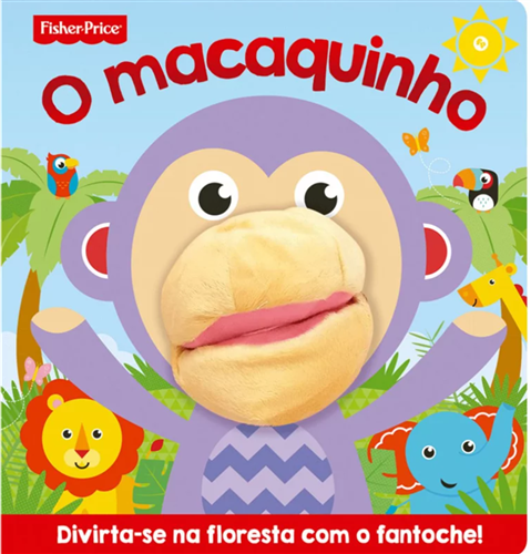 Livro Fantoche Fisher Price - O Macaquinho - Ciranda Cultural