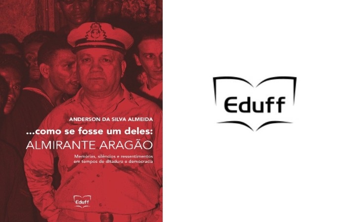 Livro da Eduff resgata trajetória do “Almirante do Povo” nos anos de chumbo