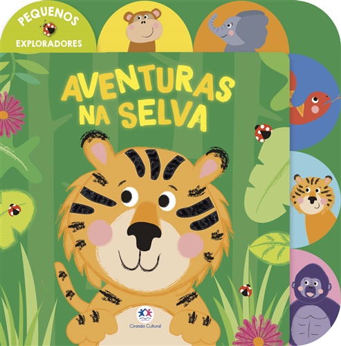 Livro Toque e Sinta - Aventuras na Selva - Ciranda Cultural
